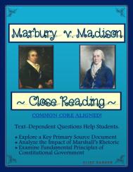 Perfect for American history, civics or government! Get real with students by doing close readings with key primary source texts essential for a solid understanding of American institutions and values. This Marbury v. Madison worksheet / close reading packet includes detailed suggested answers, annotation guide, text-dependent questions, and more!
